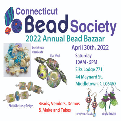 2022 Annual Bead Bazaar!